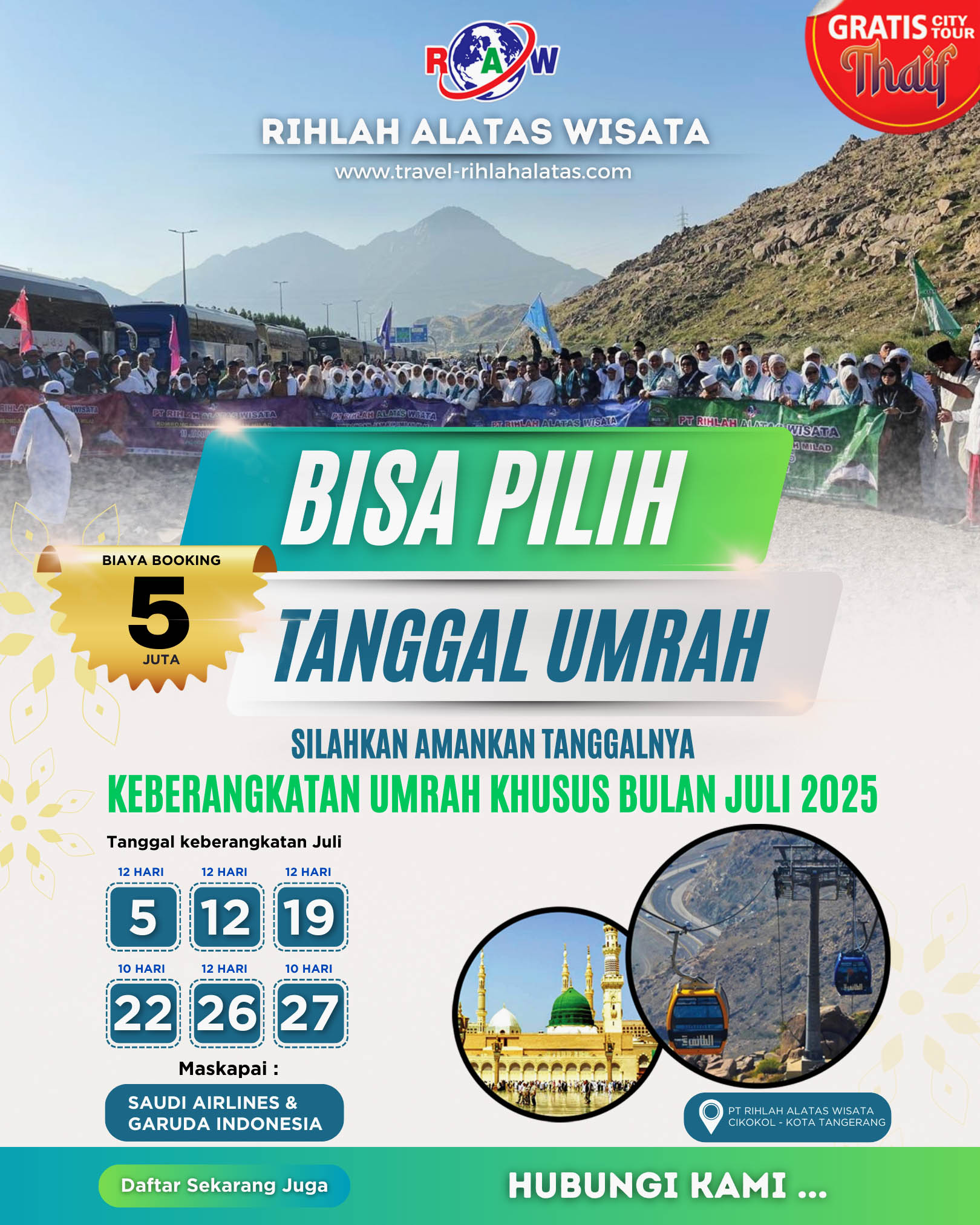 PILIH TGL UMRAH JULI PILIH TGL UMRAH JULI